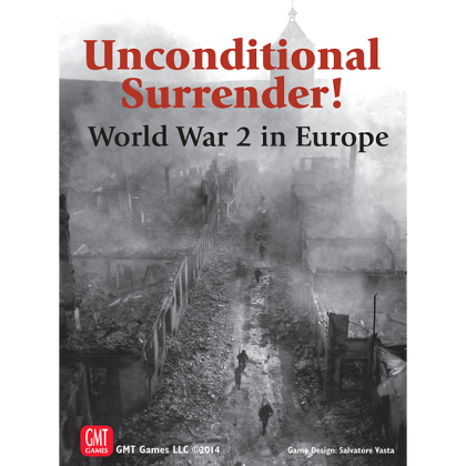 Unconditional Surrender: World War 2 in Europe